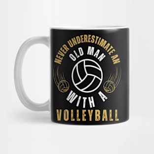 Never Underestimate An Old Man With A Volleyball Mug